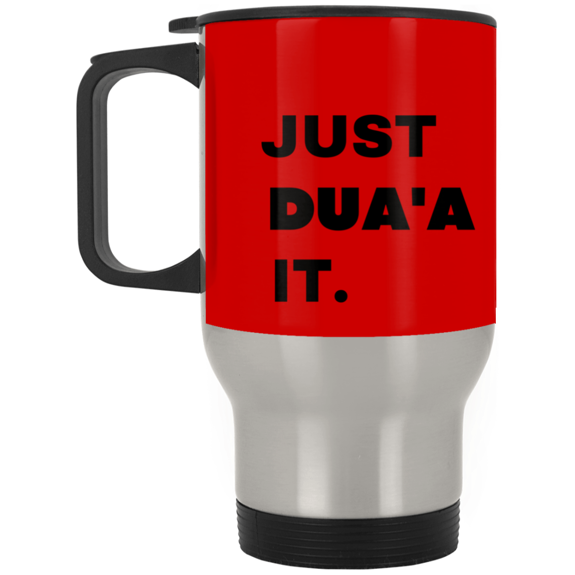 JUST DUA'A IT.  Silver Stainless Travel Mug