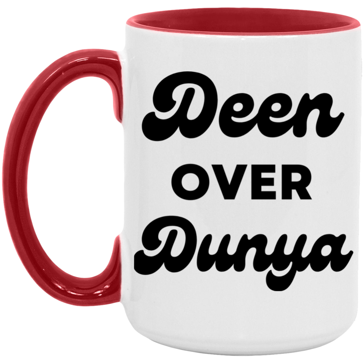 DEEN OVER DUNYA 15oz Accent Mug (MORE COLORS)