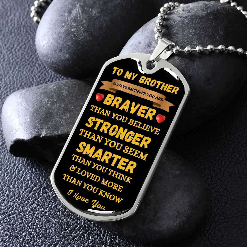 BROTHER - DOG TAG - I LOVE YOU