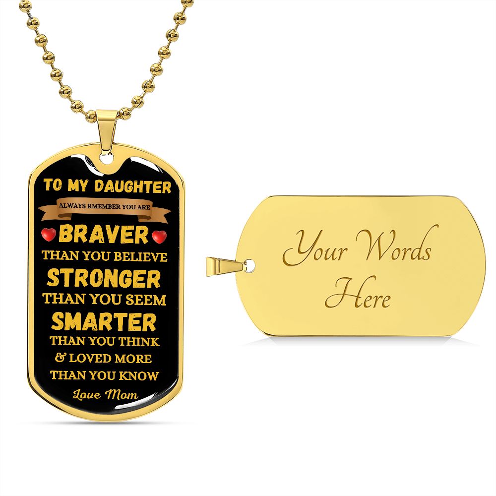 DAUGHTER - DOG TAG - LOVE MOM