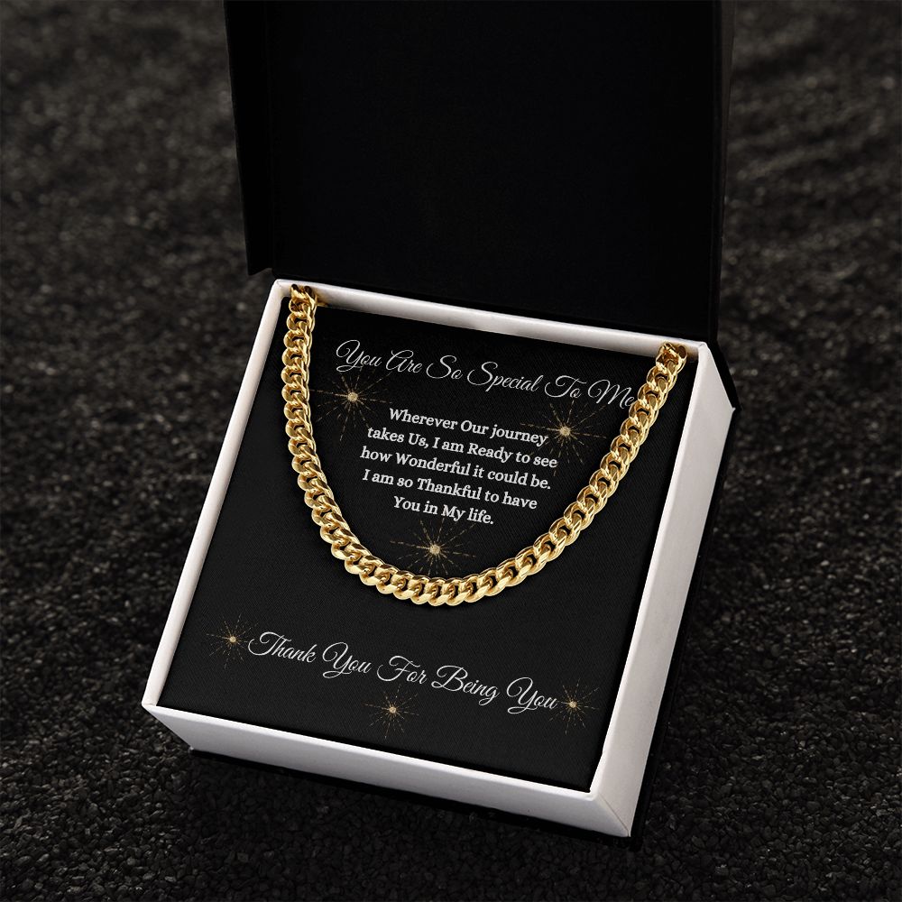 YOU ARE SO SPECIAL TO ME - UNISEX - CUBAN LINK CHAIN - (BLK)