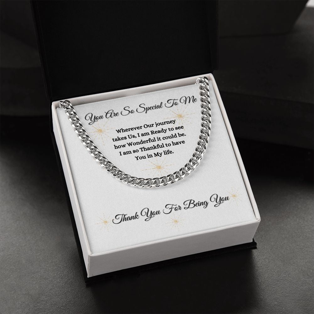 YOU ARE SO SPECIAL TO ME - UNISEX - CUBAN LINK CHAIN - (WHITE)