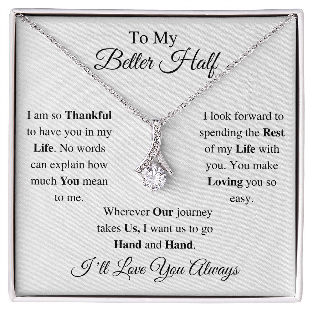 TO MY BETTER HALF - ALLURING BEAUTY NECKLACE - (WHITE)