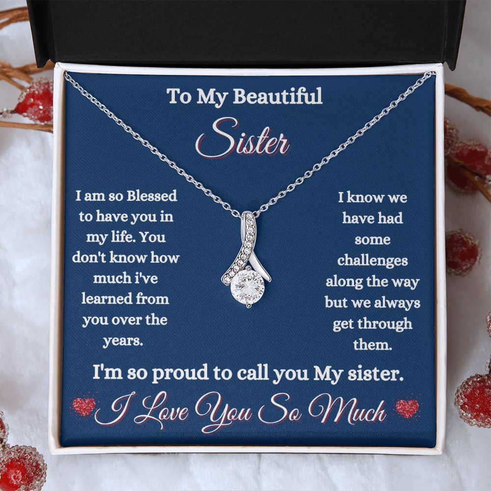 TO MY BEAUTIFUL SISTER - ALLURING BEAUTY NECKLACE - (BLUE)