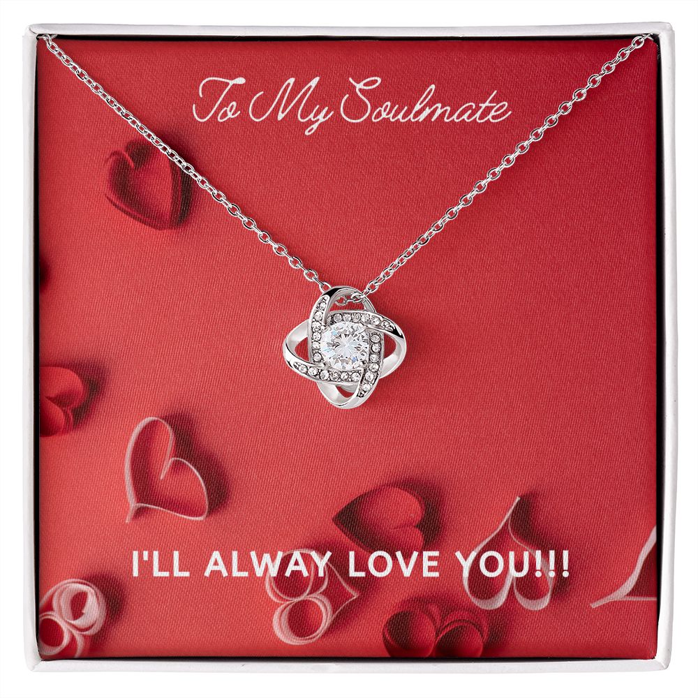 LOVE - TO MY SOULMATE - LOVE KNOT NECKLACE