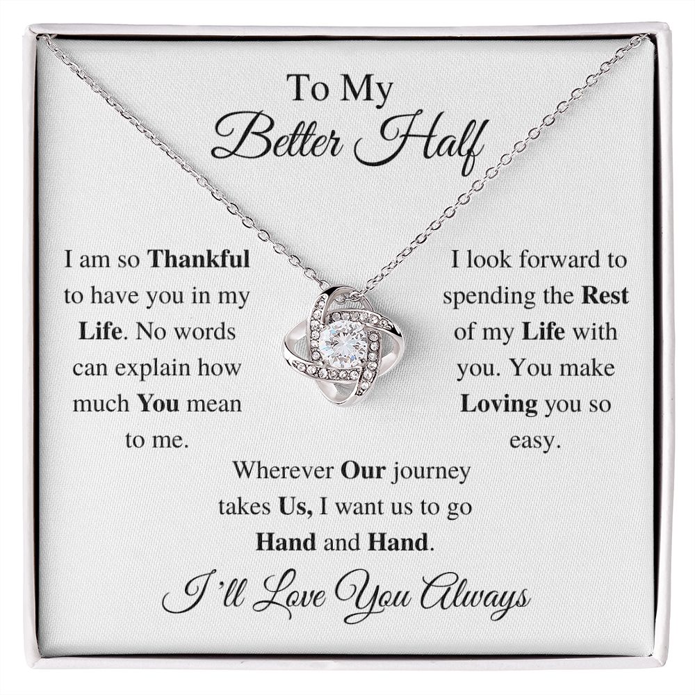 TO MY BETTER HALF - LOVE KNOT NECKLACE - (WHITE)