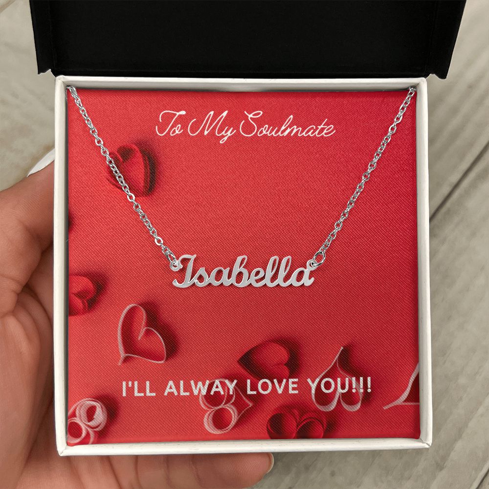 SOULMATE - PERSONALIZED NAME NECKLACE