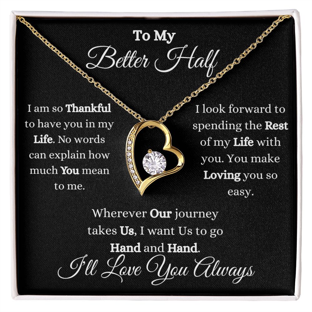 TO MY BETTER HALF - FOREVER LOVE NECKLACE (BLK)